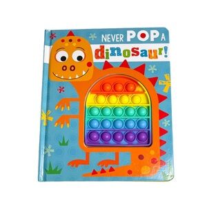 Board Book "Never Pop a Dinosaur!" By Rosie Greening